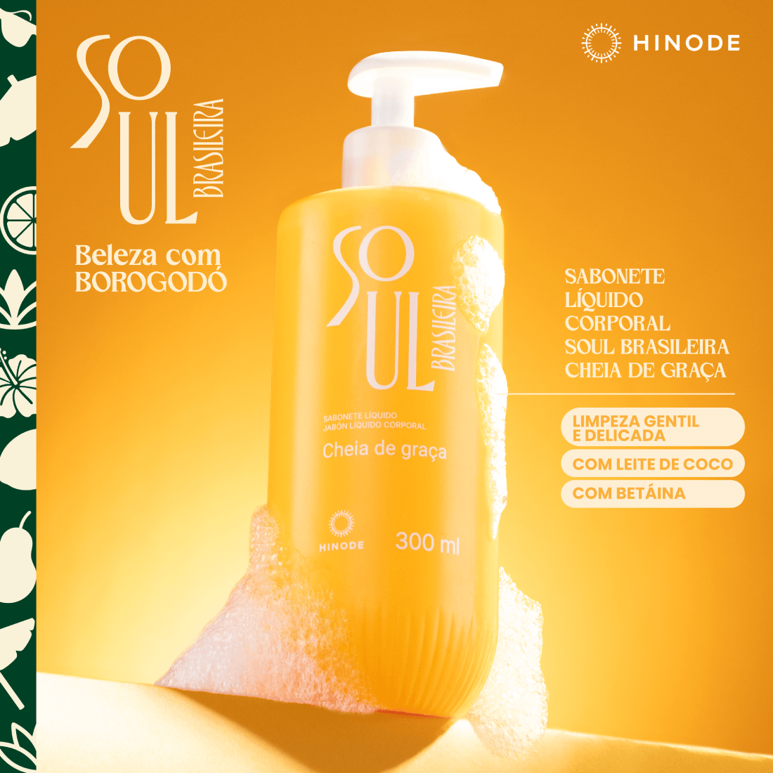 Miniatura de Sabonete Líquido Soul Brasileira Cheia de Graça 300ml