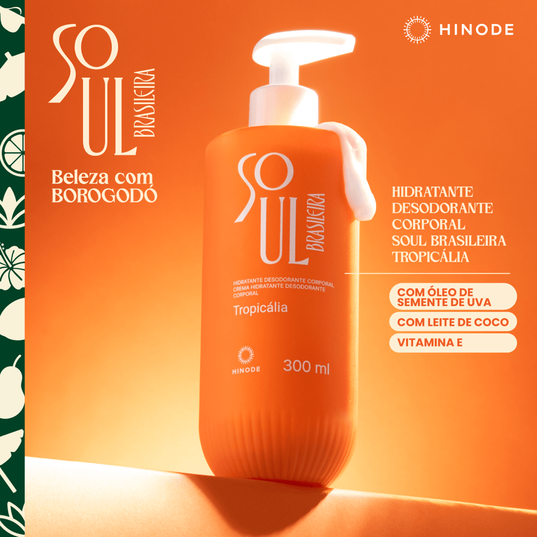 Hidratante Corporal Soul Brasileira Tropicália 300ml