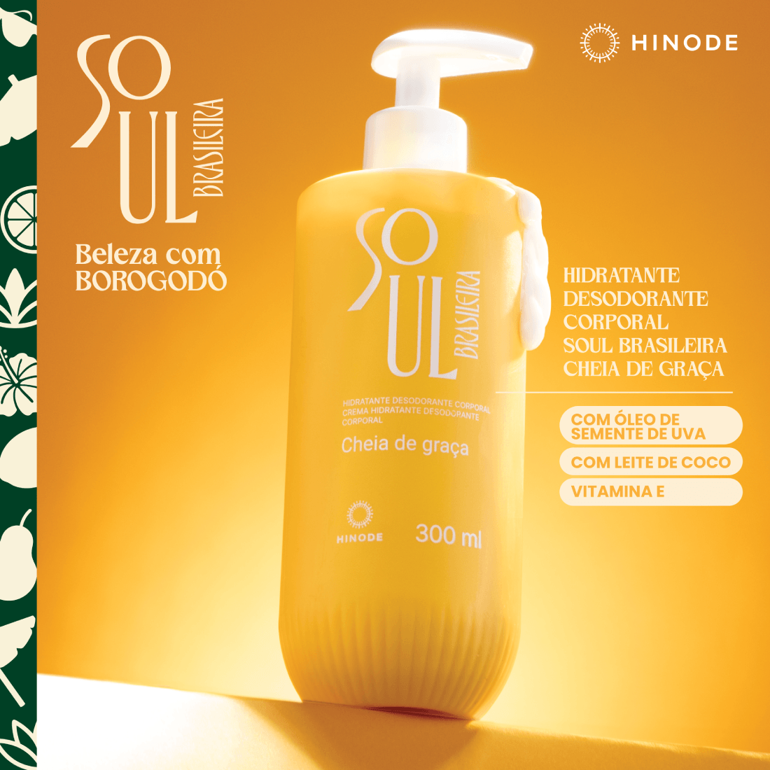Imagem 3 de Hidratante Corporal Soul Brasileira Cheia de Graça 300ml
